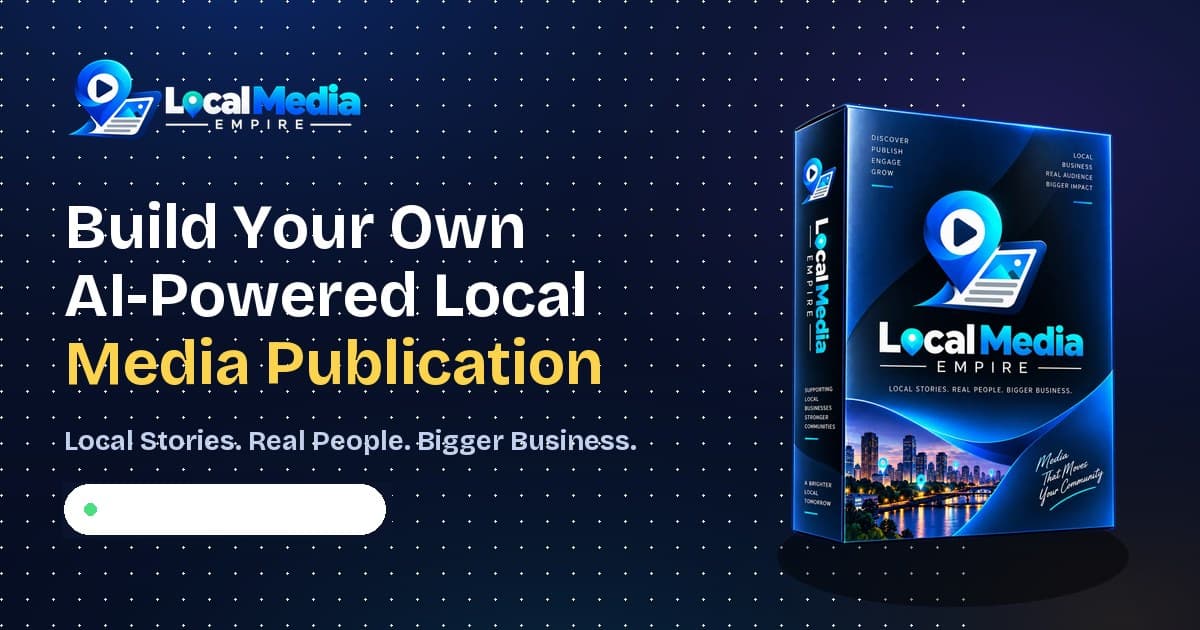 Local Media Empire product box beside text about building an AI-powered local media publication
